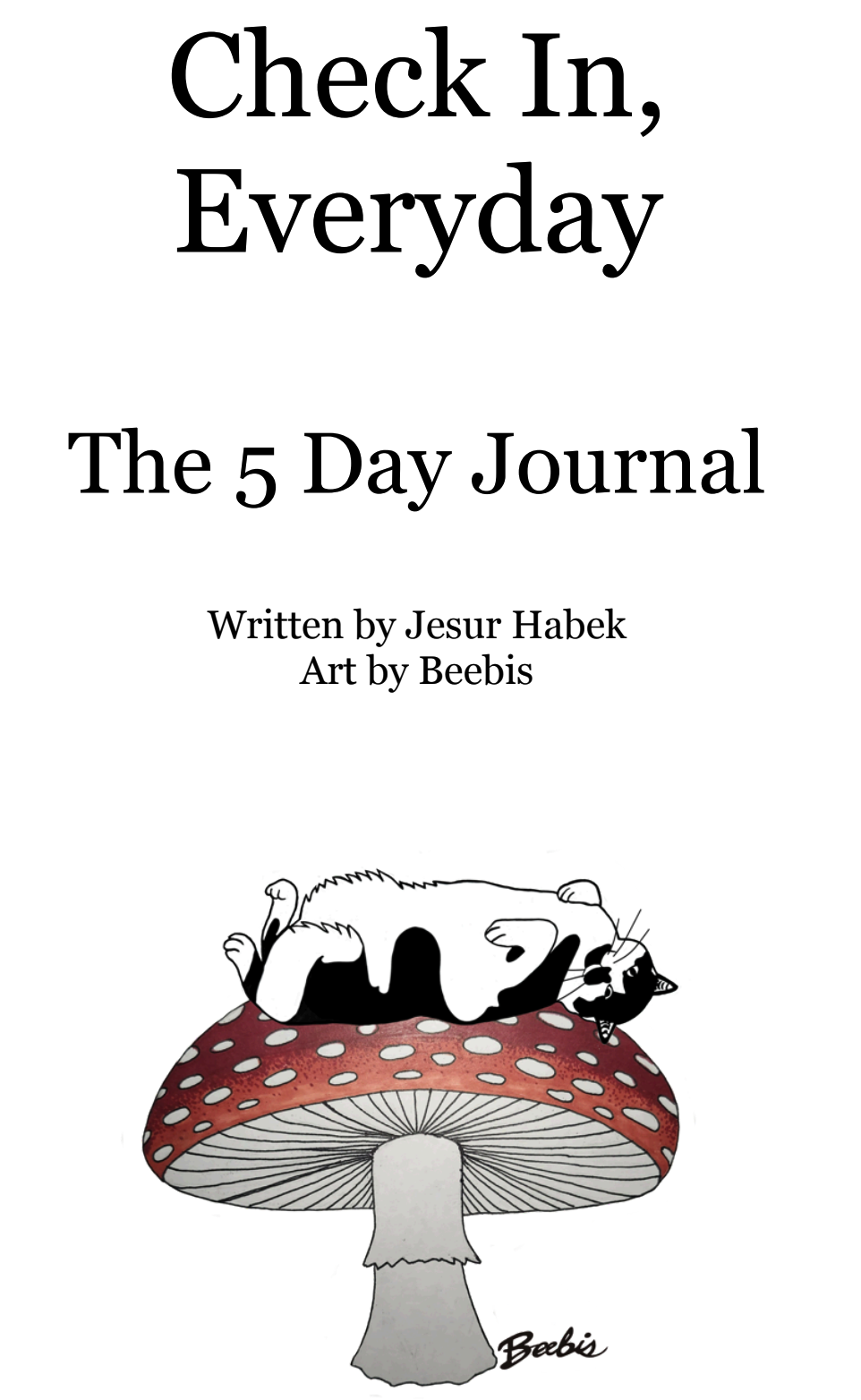Check In Everyday the 5 Day Journal Check In Everyday the 5 Day Journal